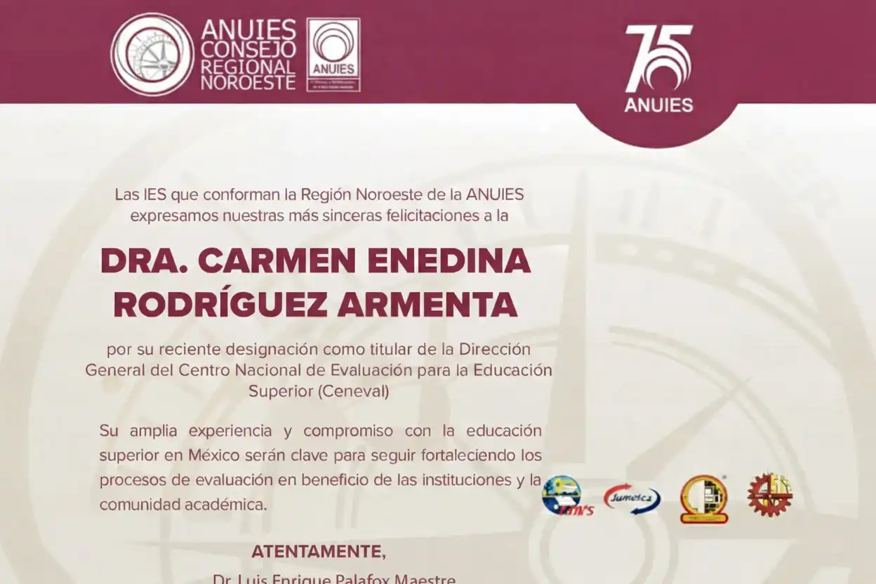 Felicitaciones a la Dra. Carmen Enedina Rodríguez Armenta por su designación como titular de la Dirección General del Centro Nacional de Evaluación para la Educación Superior (Ceneval).