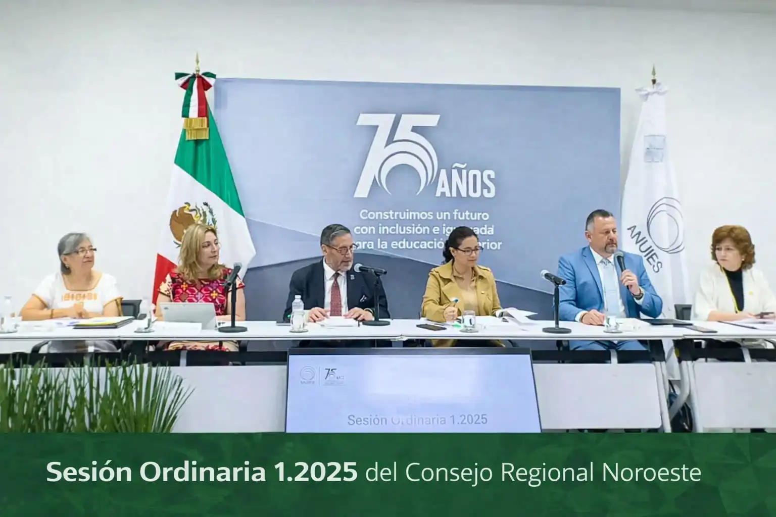 Sesión Ordinaria 1.2025 del Consejo Nacional de la ANUIES de la RM
