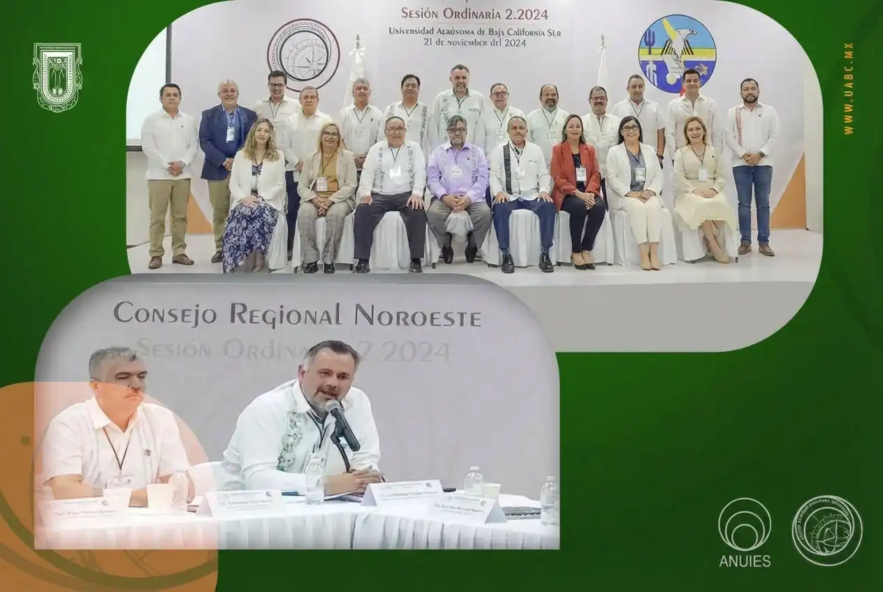 La Universidad Autónoma de Baja California asumió oficialmente la presidencia del Consejo Regional Noroeste de la ANUIES